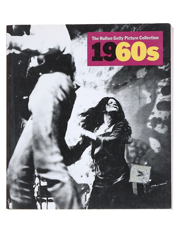 The Hulton Getty picture collection. 1960s - Nick Yapp - Historiakirjat - 10105552874 - 0