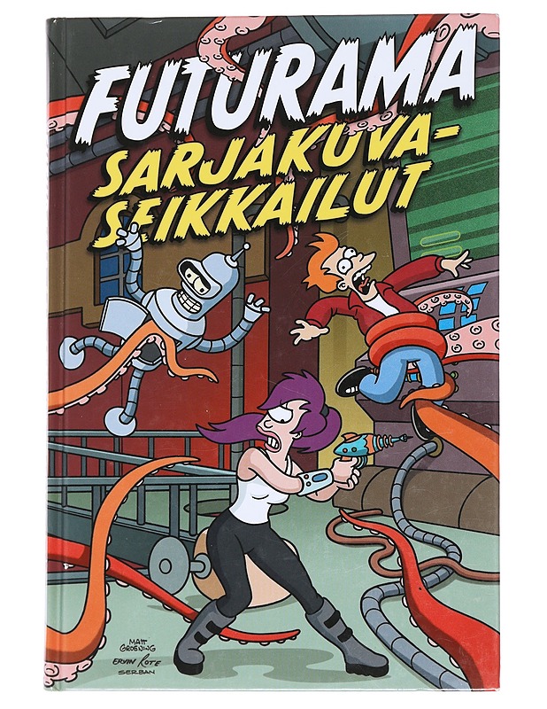 Futurama : sarjakuvaseikkailut - Bates, Karen - Sarjakuvat - 10105552875 - 0