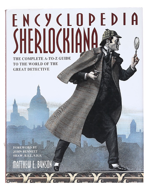 Encyclopedia Sherlockiana: An A-To-Z Guide to the World of the Great Detective - Bunson, Matthew - Tietokirjat ja oppaat - 10105552895 - 0