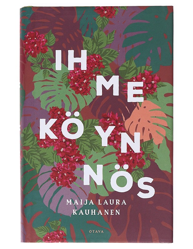 Ihmeköynnös - Kauhanen, Maija - Romaanit ja novellit - 10105552911 - 0