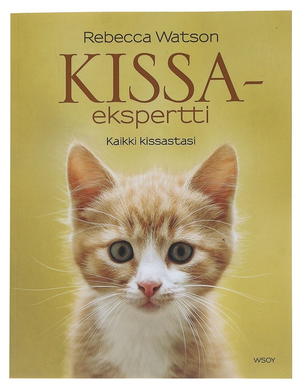 Kissaekspertti - Watson, Rebecca - Tietokirjat ja oppaat - 10105552914 - 0