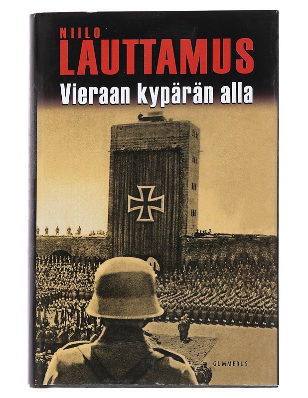 Vieraan kypärän alla - Niilo Lauttamus - Romaanit ja novellit - 10105553042 - 0