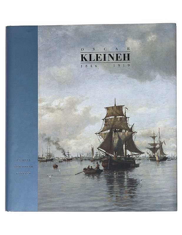 På resa med Oscar Kleineh 1846-1919 -Amos Anderson Konstmuseet - Historiakirjat - 10105553071 - 0