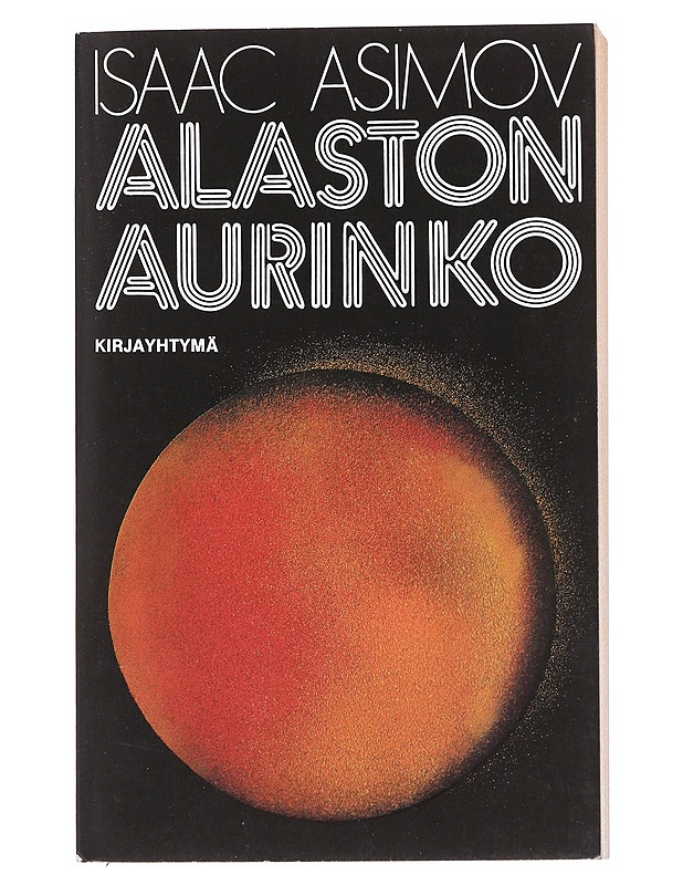Alaston aurinko - Isaac Asimov - Fantasia- ja scifi - 10105553085 - 0