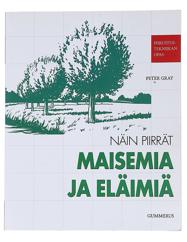 Näin piirrät maisemia ja eläimiä - Gray, Peter - Tietokirjat ja oppaat - 10105553090 - 0