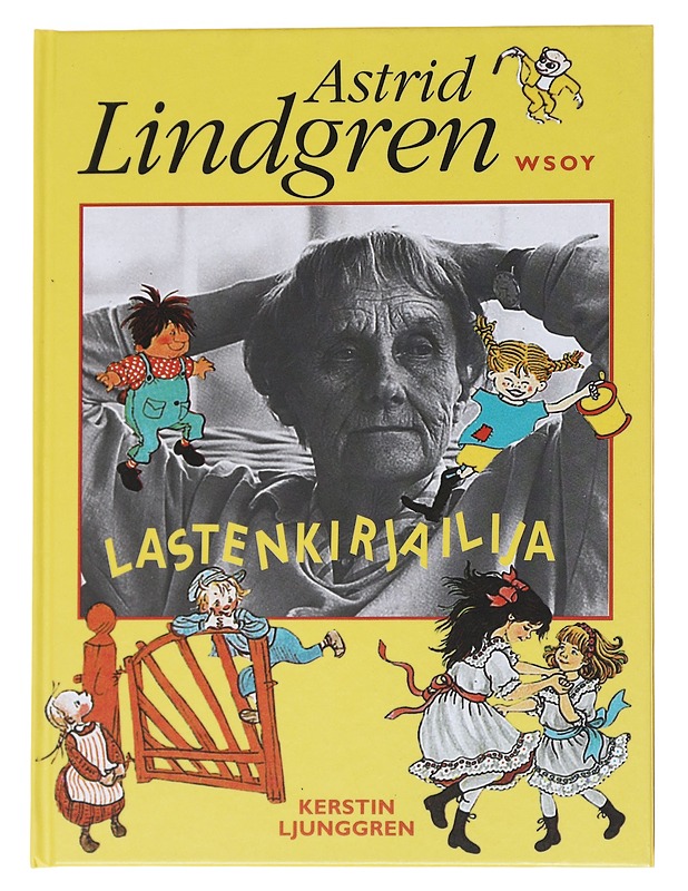 Astrid Lindgren: Lastenkirjailija - Kerstin Ljunggren - Lastenkirjat - 10105553101 - 0