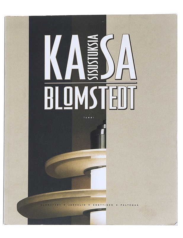 Sisustuksia - Blomstedt, Kaisa - Taide- ja kulttuurikirjat - 10105553111 - 0