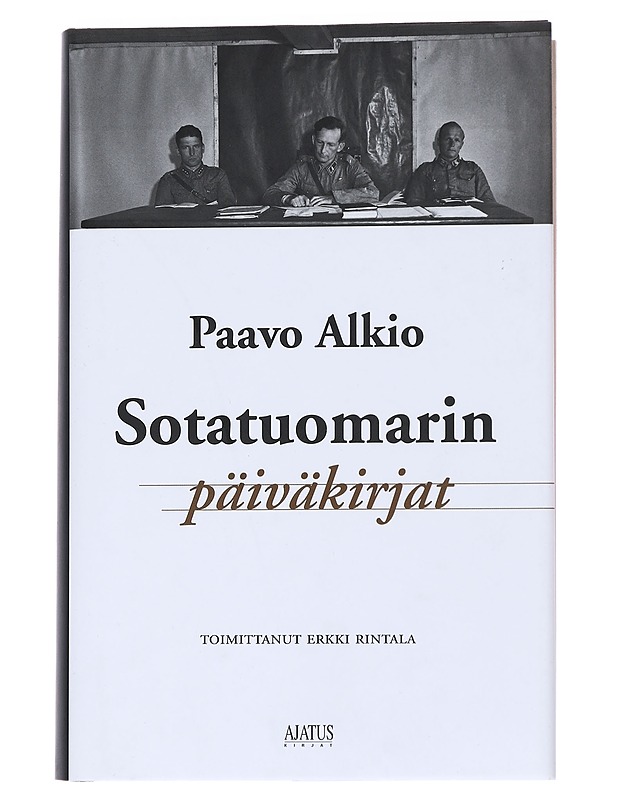 Paavo Alkio, sotatuomarin päiväkirja - Erkki Rintala - Historiakirjat - 10105553129 - 0