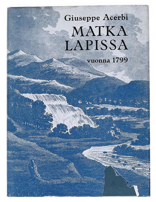 Matka lapissa : vuonna 1799 - Giuseppe Acerbi - Historiakirjat - 10105553140 - 0