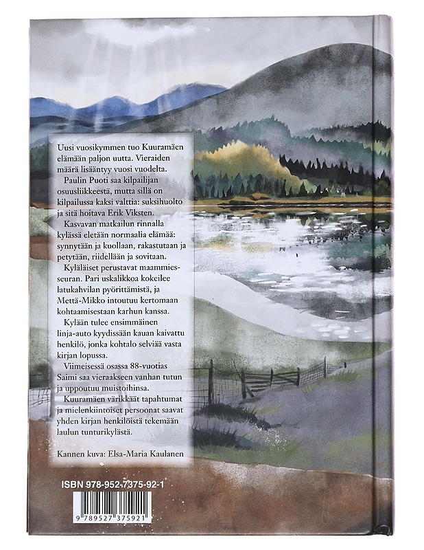 Kuuramäki. III, Laulu tunturikylästä - Kari Kaulanen - Romaanit ja novellit - 10105553154 - 1