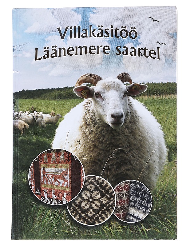Villakäsitöö Läänemere saartel - Sepp, Anu & Tobiasson, Sonja & Allas, Karen - Tietokirjat ja oppaat - 10105553174 - 0