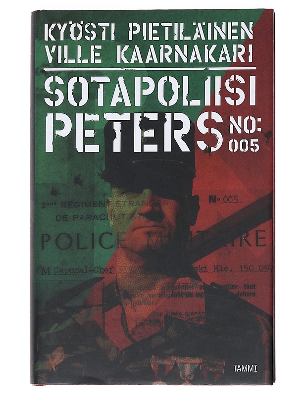 Sotapoliisi Peters no: 005 - Pietiläinen, Kyösti - Elämäkerrat ja muistelmat - 10105553207 - 0