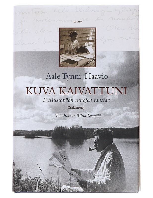 Kuva kaivattuni - Aale Tynni-Haavio - Elämäkerrat ja muistelmat - 10105553226 - 0
