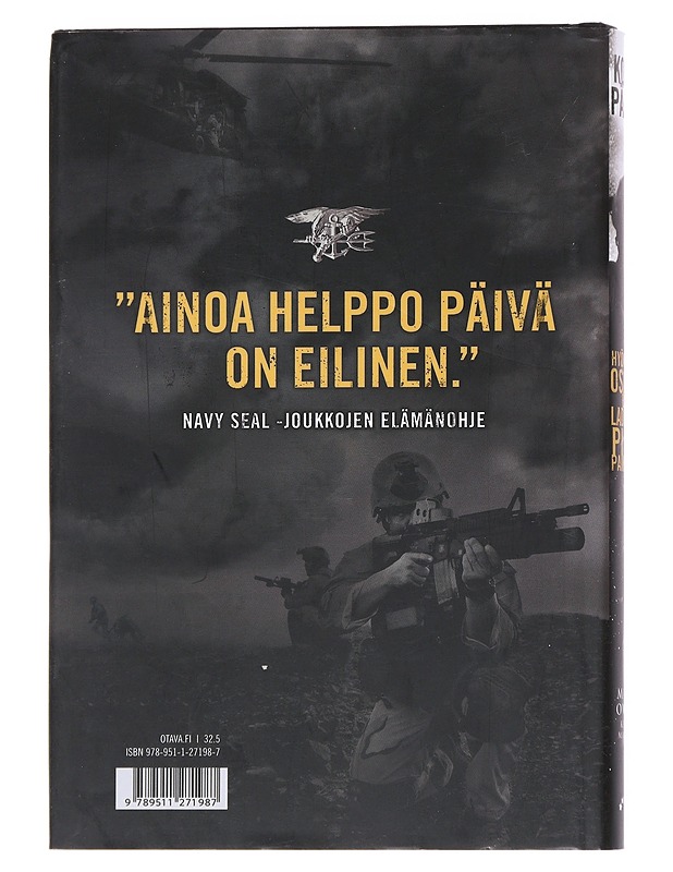 Kova päivä : hyökkäys Osama Bin Ladenin piilopaikkaan - Owen, Mark - Tietokirjat - 10105553231 - 1