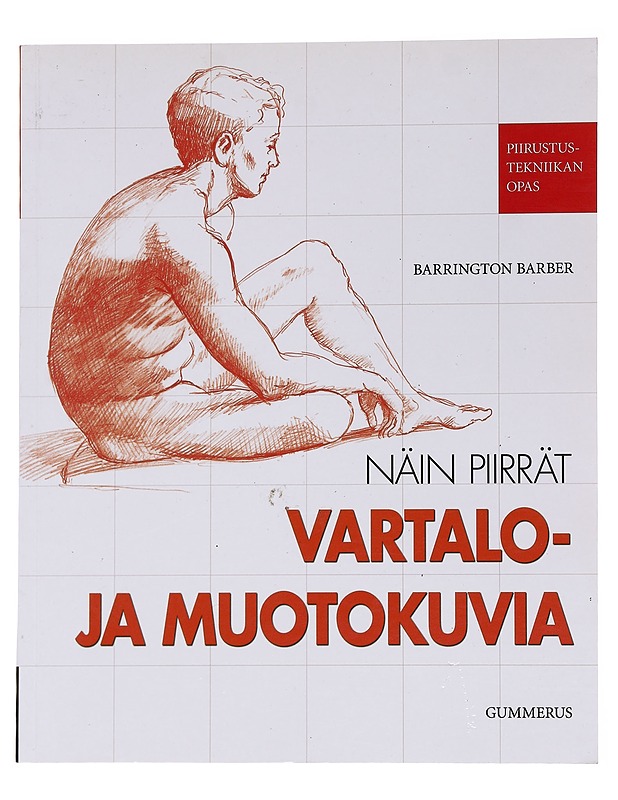 Näin piirrät vartalo- ja muotokuvia - Barber, Barrington - Harrastekirjat - 10105553247 - 0