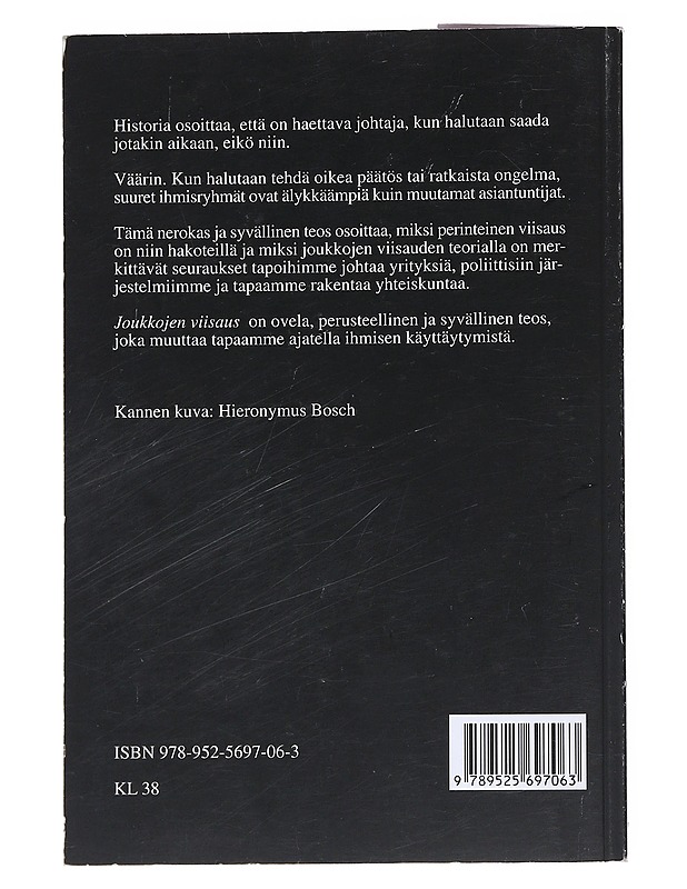 Joukkojen viisaus : miksi monet ovat viisaampia kuin harvat - Surowiecki, James - Tietokirjat ja oppaat - 10105553248 - 1