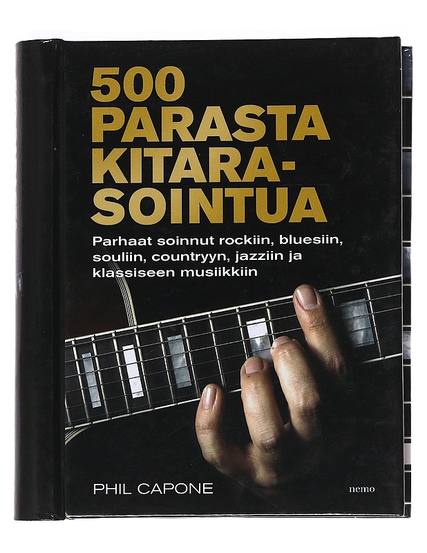 500 parasta kitarasointua : parhaat soinnut rockiin, bluesiin, souliin, countryyn, jazziin ja klassiseen musiikkiin - Capone, Phil - Musiikki- ja elokuvakirjat - 10105553289 - 0