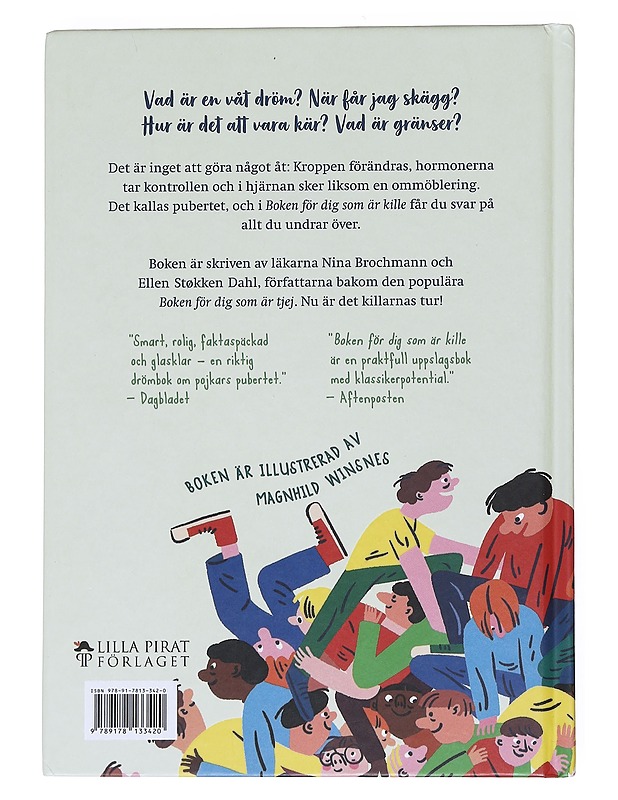 Boken för dig som är kille / din guide till puberteten - Brochmann, Nina - Nuorten kirjat - 10105553307 - 1