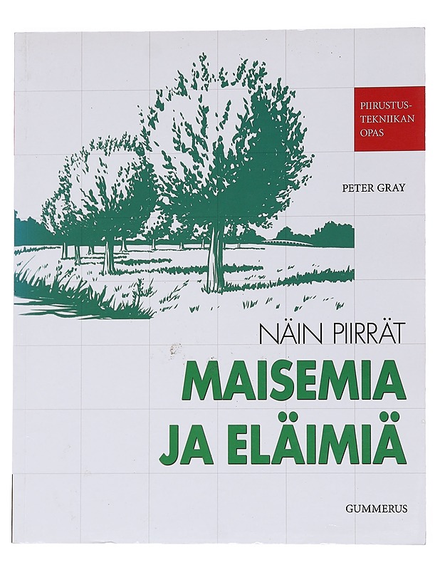Näin Piirrät Maisemia ja Eläimiä - Gray, Peter - Harrastekirjat - 10105553322 - 1