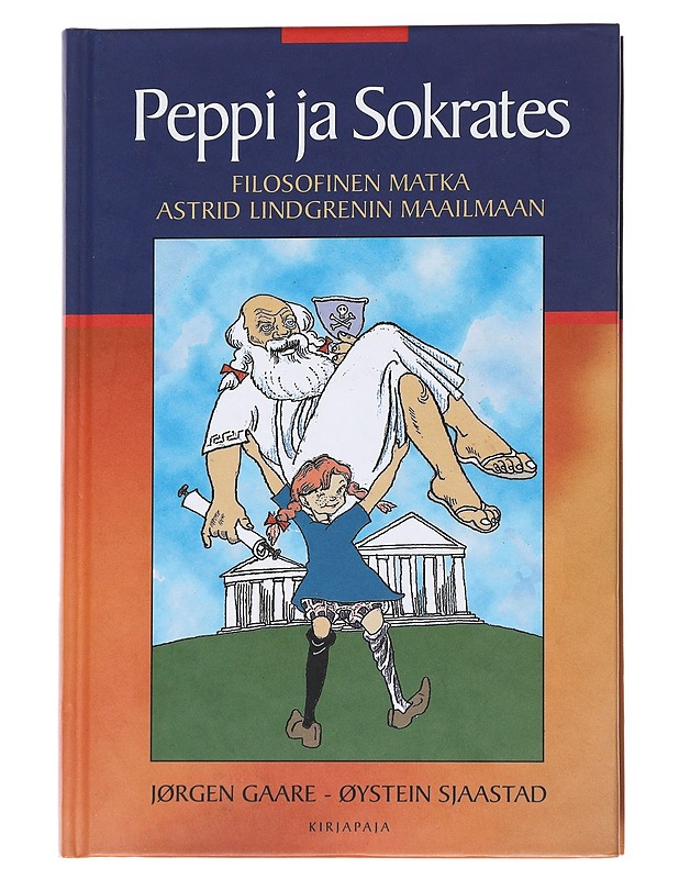 Peppi ja Sokrates : filosofinen matka Astrid Lindgrenin maailmaan - Gaare, Jørgen - Lastenkirjat - 10105553346 - 0