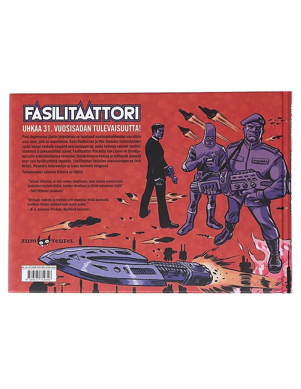 Fasilitaattori : maailmankaikkeuden vaarallisin mies - Sinisalo, Otto - Sarjakuvat - 10105553351 - 1
