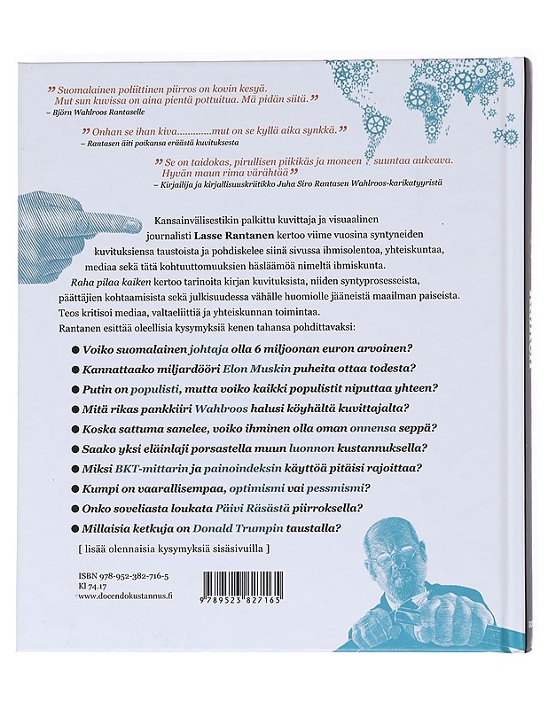 Raha pilaa kaiken : kriittisen ajattelijan kuvakirja - Lasse Rantanen - Historiakirjat - 10105553375 - 1