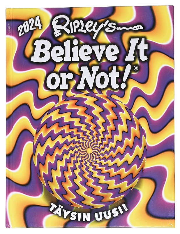 Ripley's believe it or not! / 2024 - Tibballs, Geoff - Nuorten kirjat - 10105553391 - 0