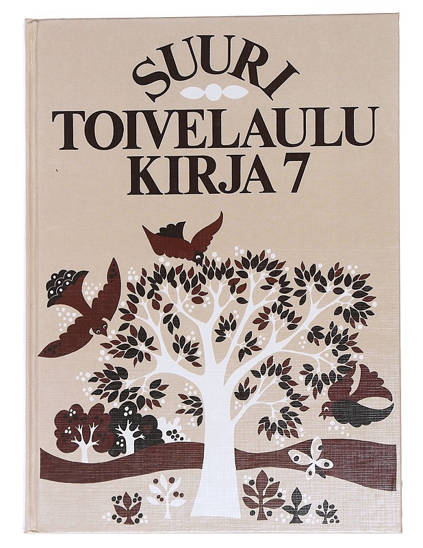 Suuri toivelaulukirja. 7 - Vuoristo, Aapeli - Harrastekirjat - 10105553397 - 0