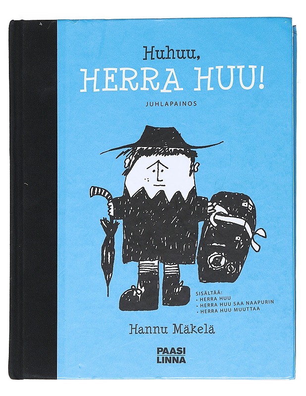 Huhuu, Herra Huu! : juhlapainos - Hannu Mäkelä - Lastenkirjat - 10105553399 - 0