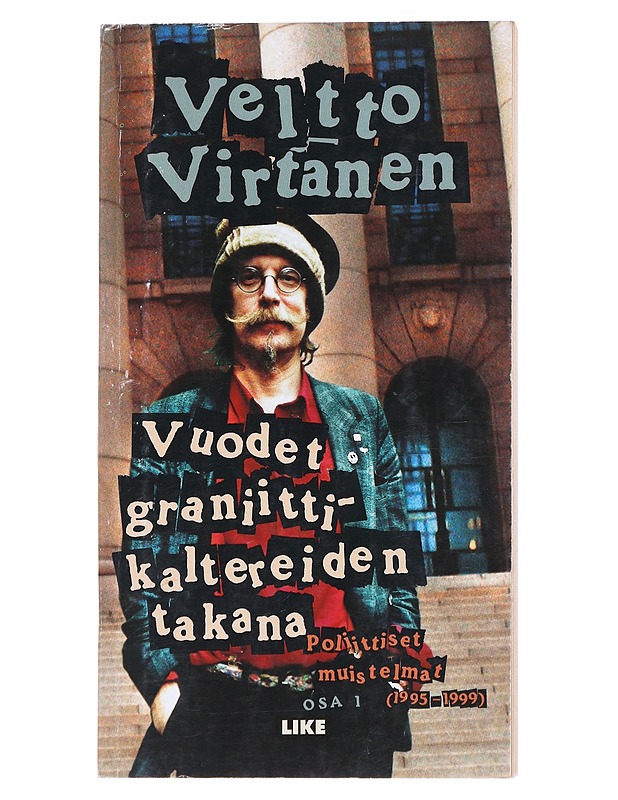 Vuodet graniittikaltereiden takana. Osa 1 - Virtanen, Veltto - Elämäkerrat ja muistelmat - 10105553400 - 0