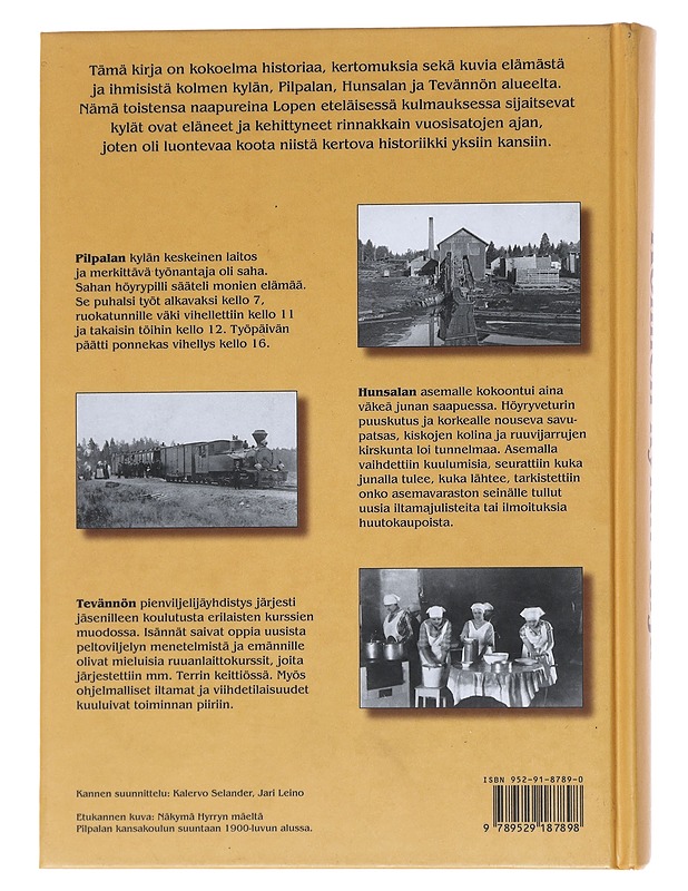 Kolmen kylän kirja : elämää Pilpalan, Hunsalan ja Tevännön kylissä menneistä ajoista nykypäivään - Suorsa, Salli - Historiakirjat - 10105553418 - 1