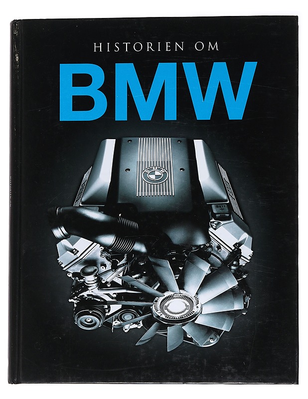 Historien om BMW -Noakes, Andrew - Tietokirjat - 10105553424 - 0