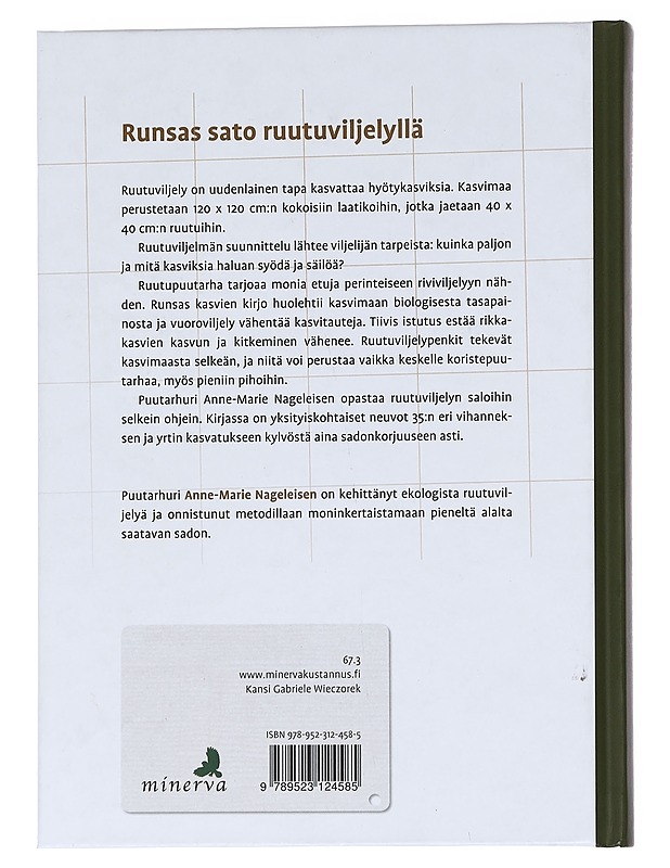 Laatikkopuutarhurin opas / runsas sato ruutuviljelystä - Nageleisen, Anne-Marie - Harrastekirjat - 10105553439 - 1