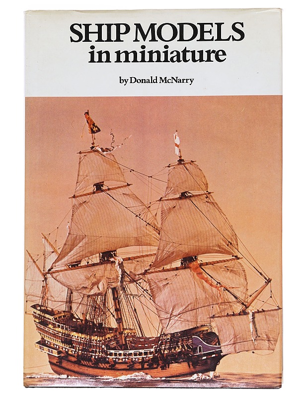Ship Models in Miniatures -McNarry, Donald - Harrastekirjat - 10105553445 - 0