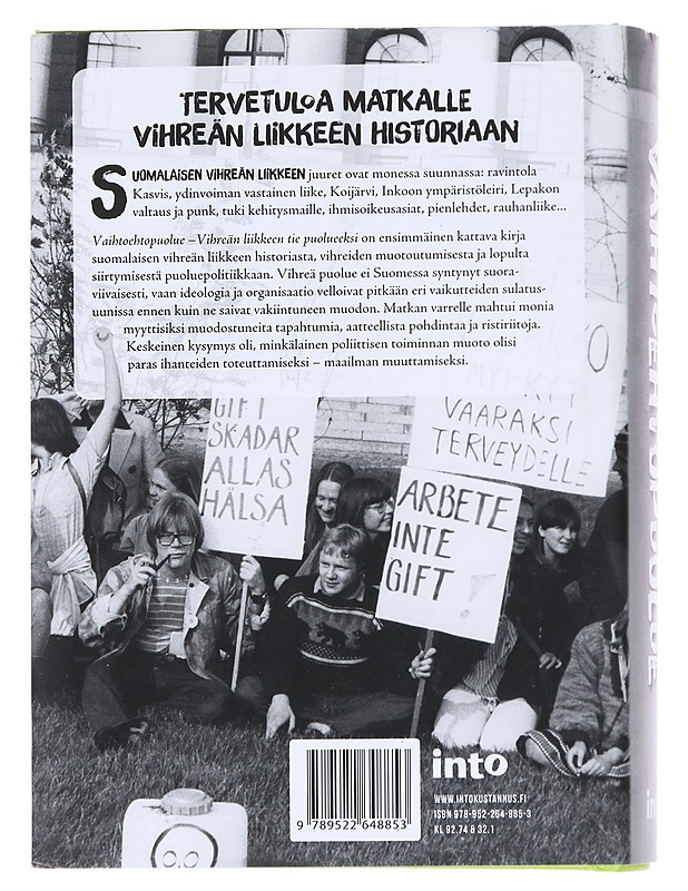 Vaihtoehtopuolue / vihreän liikkeen tie puolueeksi - Sari Aalto - Historiakirjat - 10105553449 - 1