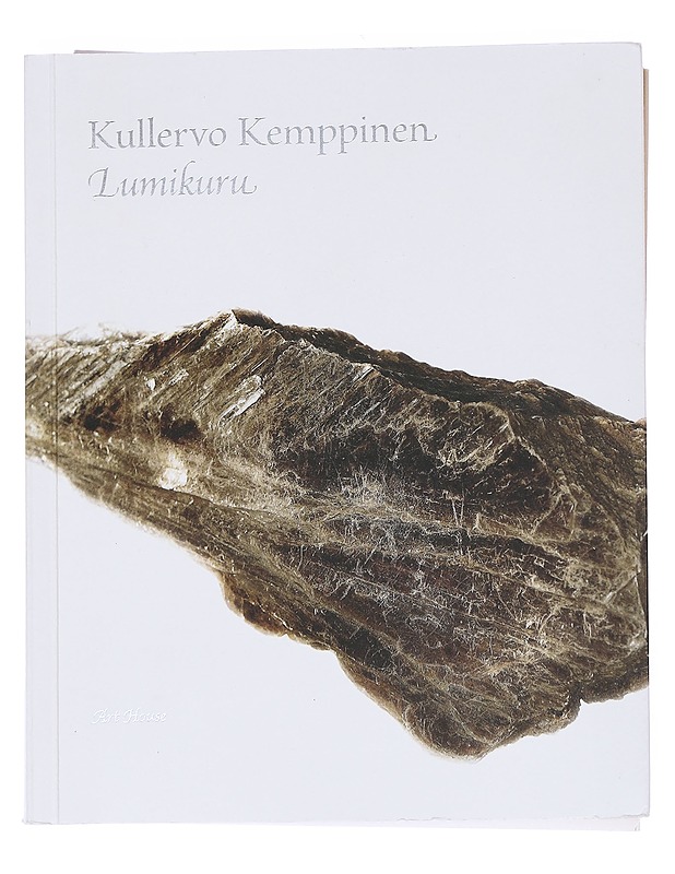 Lumikuru / tarinoita ja kuvia Saariselän tuntureista ja eräretkeilystä - Kullervo Kemppinen - Tietokirjat ja oppaat - 10105553470 - 0