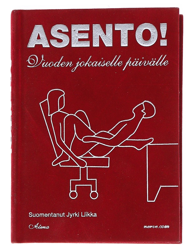K18 Asento! : vuoden jokaiselle päivälle - Taylor, Emma - Tietokirjat ja oppaat - 10105553493 - 0