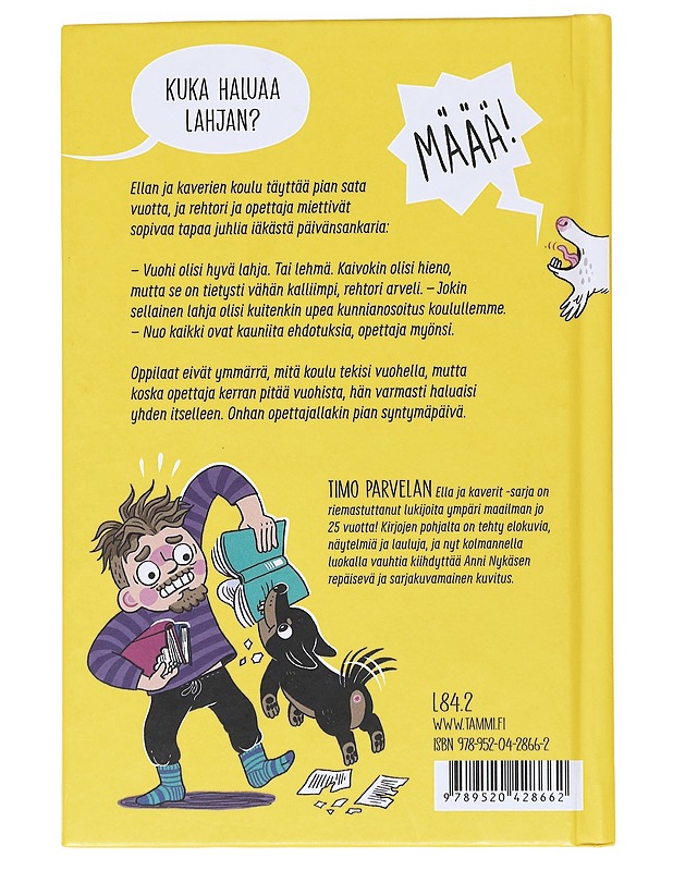 Ella ja kaverit papanavanassa - Parvela, Timo - Lastenkirjat - 10105553515 - 1