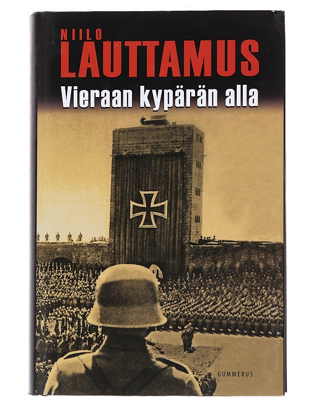 Vieraan kypärän alla - Niilo Lauttamus - Romaanit ja novellit - 10105553567 - 0