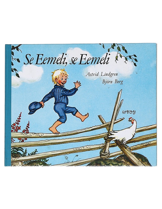 Se Eemeli, se Eemeli - Lindgren, Astrid - Lastenkirjat - 10105553568 - 0