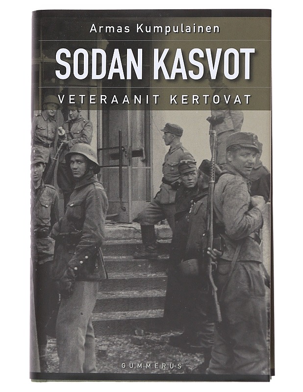 Sodan kasvot / veteraanit kertovat - Armas Kumpulainen - Elämäkerrat ja muistelmat - 10105553584 - 0