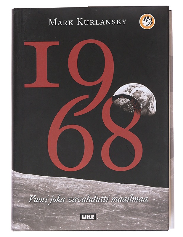 1968 - vuosi joka vavahdutti maailmaa - Kurlansky, Mark - Historiakirjat - 10105553591 - 0
