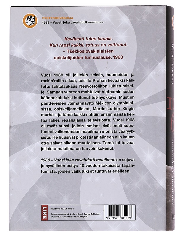 1968 - vuosi joka vavahdutti maailmaa - Kurlansky, Mark - Historiakirjat - 10105553591 - 1