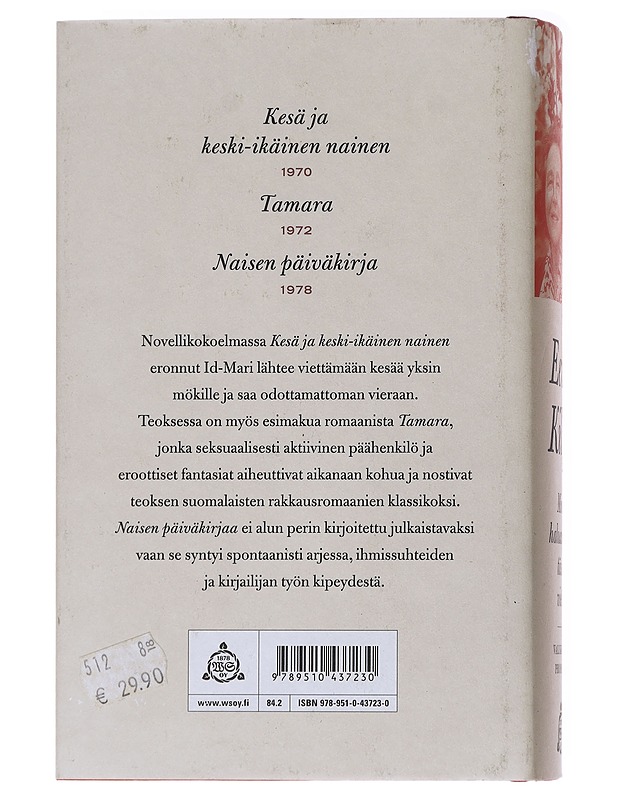 Minä haluan olla tässä vielä - Eeva Kilpi - Romaanit ja novellit - 10105553635 - 1