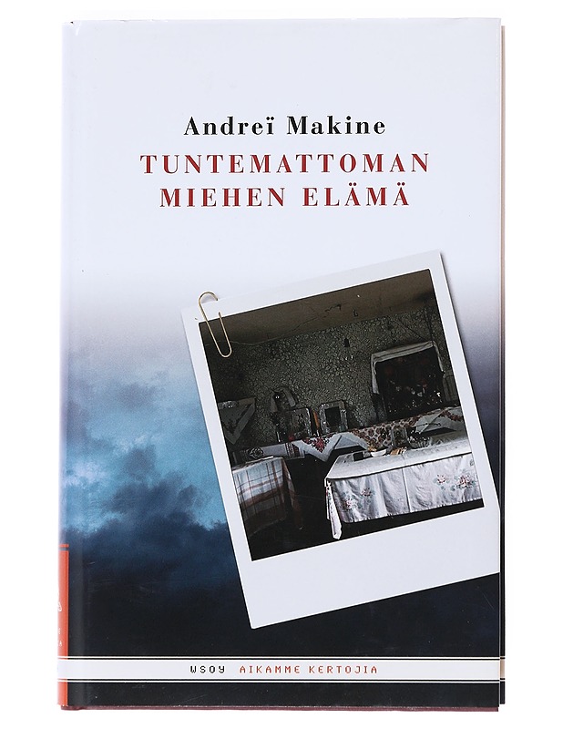 Tuntemattoman miehen elämä - Makine, Andreï - Romaanit ja novellit - 10105553641 - 0