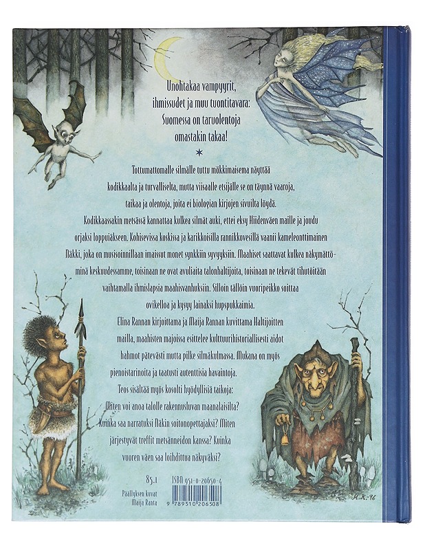 Haltijoitten mailla, maahisten majoissa: maan, metsän, veden ja vuoren väki - Ranta, Elina - Romaanit ja novellit - 10105553663 - 1