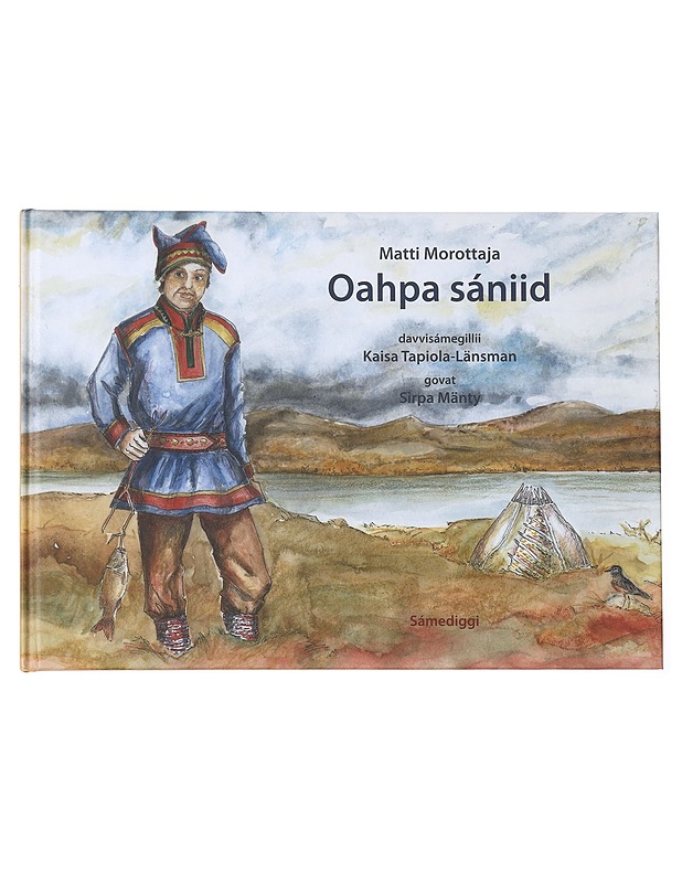 Oahpa sa?niid : da?ba?leamos sa?nit davvisa?megillii - Tapiola-Länsman, Kaisa - Kirja lahjaksi - 10105553677 - 0