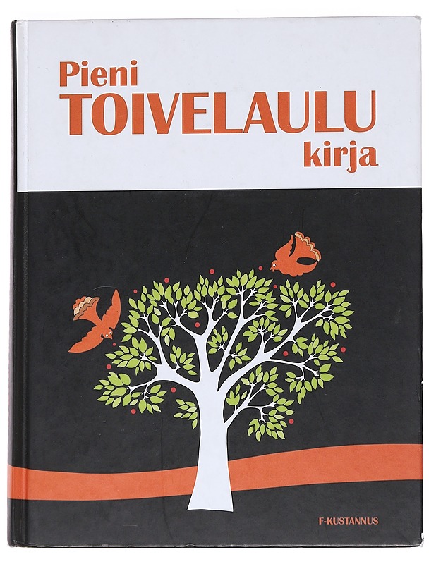 Pieni toivelaulukirja - Kari, Virpi - Musiikki- ja elokuvakirjat - 10105553673 - 0