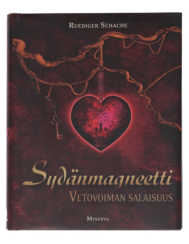 Sydänmagneetti / vetovoiman salaisuus - Schache, Ruediger - Tietokirjat ja oppaat - 10105553671 - 0