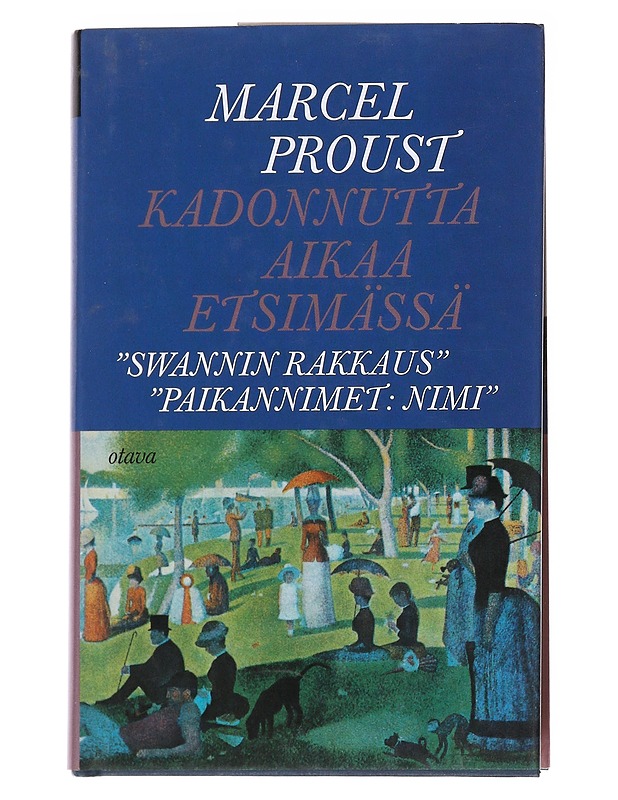 Kadonnutta aikaa etsimässä 2: Swannin tie ; Paikannimet: nimi - Proust, Marcel - Romaanit ja novellit - 10105553701 - 0